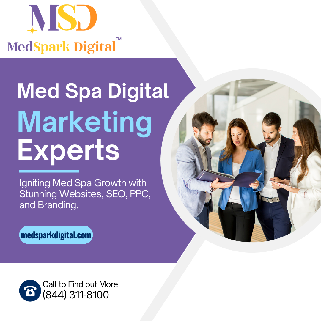 MedSpark Digital are med spa marketing experts